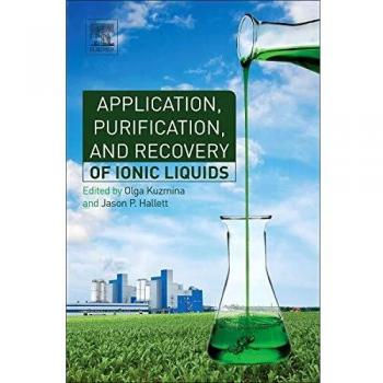 Application, Purification, and Recovery of Ionic Liquids