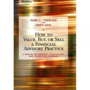 Financial Advisory Practice Valuation and Transition Guide