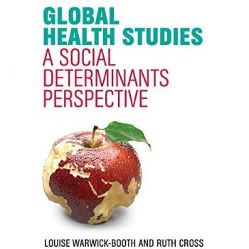 Global Health Studies: A Social Determinants Perspective