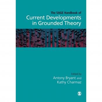 SAGE Handbook of Contemporary Grounded Theory Research