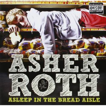 Asleep In The Bread Aisle - ASHER ROTH