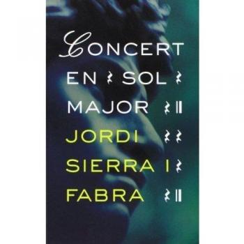Concert En Sol Major: 23 - Jordi Sierra I Fabra