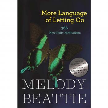 More Language Of Letting Go: 366 New Meditaions