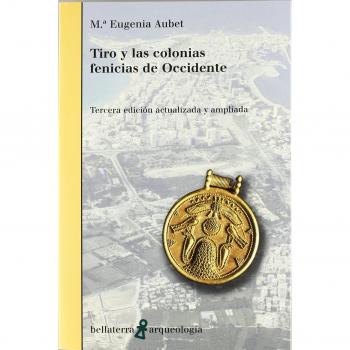 Tiro y las colonias fenicias de occidente
