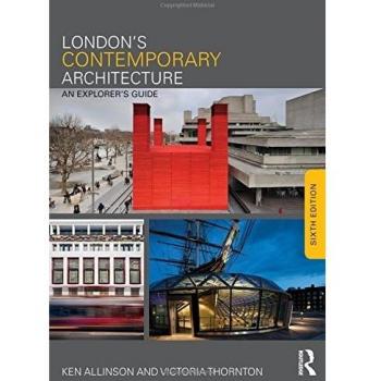 London's Contemporary Architecture: An Explorer's Guide