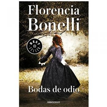 Bodas de odio - Florencia Bonelli