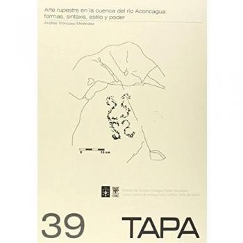 Arte rupestre en la cuenca del río Aconcagua : formas, sintaxis, estilo, espacio y poder: 39