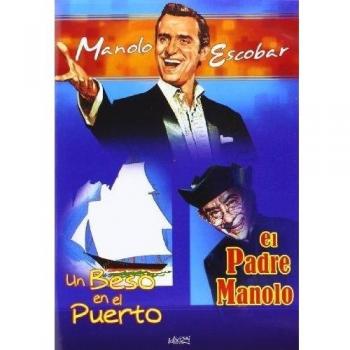 Un beso en el puerto/El padre Manolo [DVD]