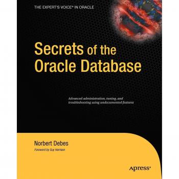 Secretos de la Base de Datos Oracle (Voz de Experto en Oracle)