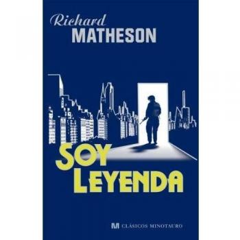 Soy leyenda - Richard Matheson