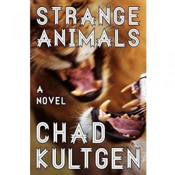 Strange Animals: A Novel