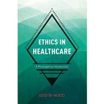 Introducción Filosófica a la Ética en el Cuidado de la Salud - Di Nucci, Ezio