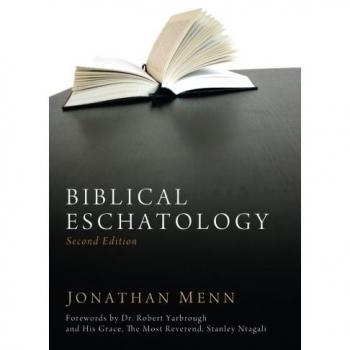 Biblical Eschatology: Second Edition (Paperback) by Jonathan Menn