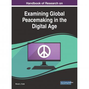 Manual de Investigación sobre el Examen de la Paz Global en la Era Digital (Avances en Políticas Públicas y Administración)