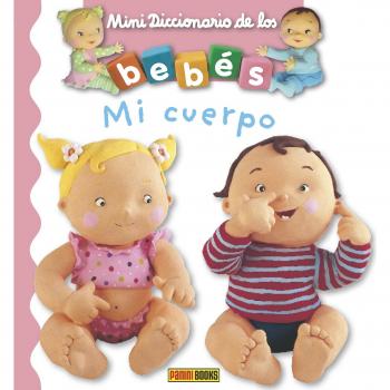 Mi cuerpo. Mini diccionario de los bebés - Belineau / Beaumont