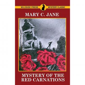 Red Carnations Mystery Novel by Mary C. Jane