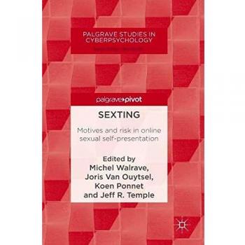 Sexting: Motives and risk in online sexual self-presentation