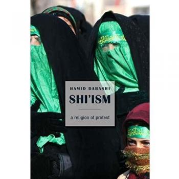 Shi'ism: A Religion of Protest