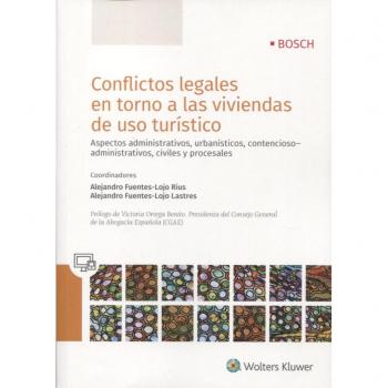 Conflictos legales en torno a las viviendas de uso turístico. Aspectos administr
