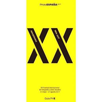 GUÍA PHE 2017: Photoespaña 2017, XX Anniversary