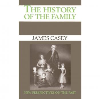 Historia de la Familia: Nuevas Perspectivas sobre el Pasado (Edición en Tapa Blanda)