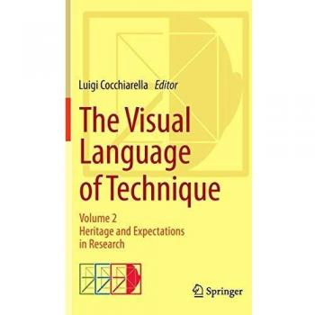 The Visual Language of Technique: Volume 2 - Heritage and Expectations in Research