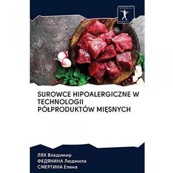 Surowce hipoalergiczne w technologii pozproduktow mizsnych