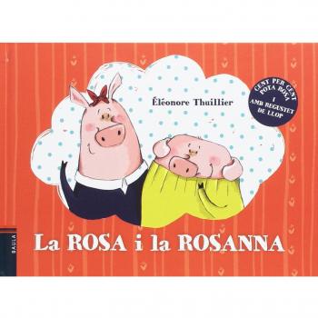 La Rosa i la Rosanna: 1