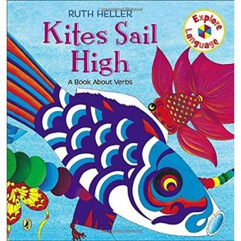 Kites Sail High: A Book About Verbs