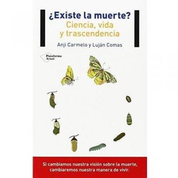 ¿Existe la muerte? Ciencia, vida y trascendencia