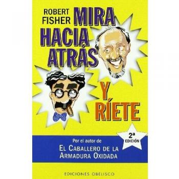 Mira hacia atrás y ríete