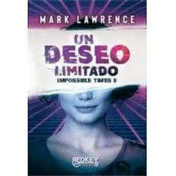Un deseo limitado: Impossible Times II