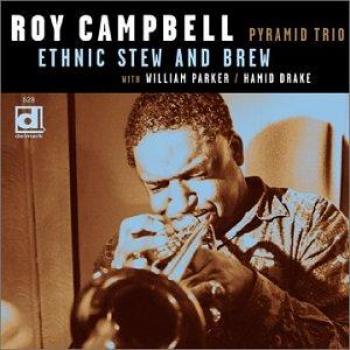 Ethnic Stew and Brew - Roy Campbell