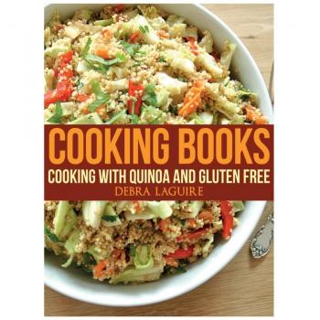 Libros de Cocina: Cocina con Quinoa y Sin Gluten por Debra Laguire