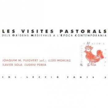 Les visites pastorals: Dels orígens medievals a l'època contemporània