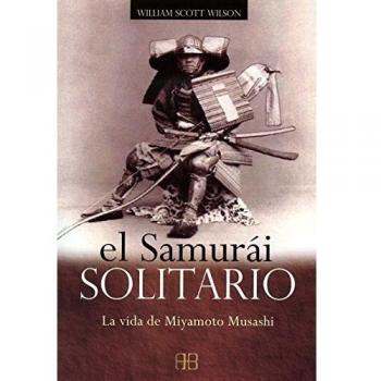 El samurái solitario: La vida de Miyamoto Musashi