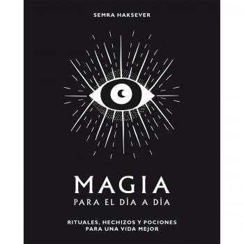 Magia Para El Día A Día - Semra Haksever