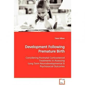 Premature Birth Development Guide by Trevor Wilson