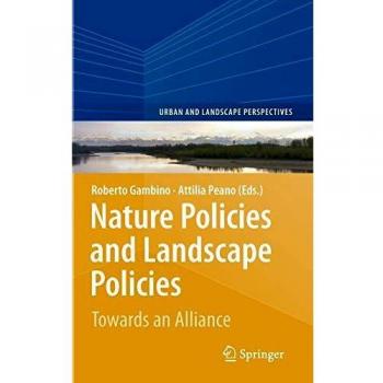 Nature Policies and Landscape Policies: Towards an Alliance