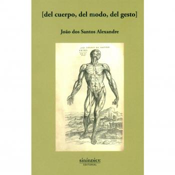 Del cuerpo, del modo, del gesto