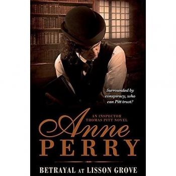Traición en Lisson Grove (Misterio de Thomas Pitt, Libro 26): Anarquía, intriga y una emocionante persecución en el Londres victoriano