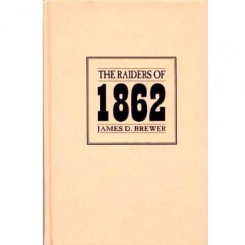 The Raiders of 1862