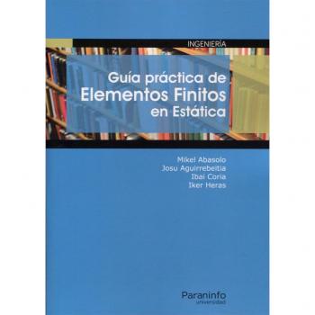 Guía práctica de elementos finitos en estática