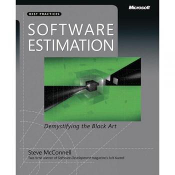 Software Estimation: Demystifying the Black Art