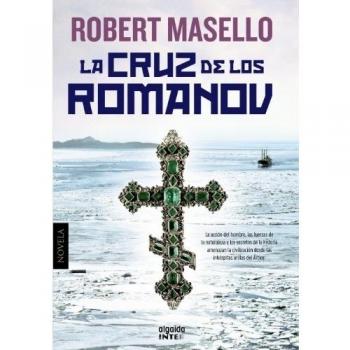 La cruz de los Romanov - Masello, Robert