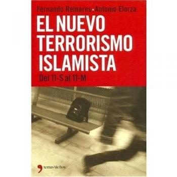 El Nuevo Terrorismo Islamista: del 11-S Al 11-M