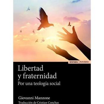 Libertad y fraternidad: Por una teología social