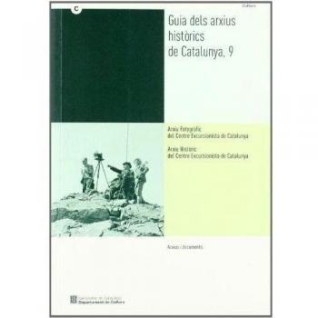 Guia dels arxius històrics de Catalunya, 9. Guies dels arxius del Centre Excursionista de Catalunya: 0