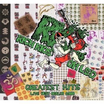 Greatest Hits - Live West Berlin 1988 - Rich Kids On Lsd