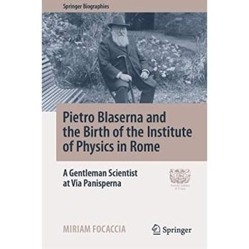 Pietro Blaserna and the Birth of the Institute of Physics in Rome: A Gentleman Scientist at Via Panisperna